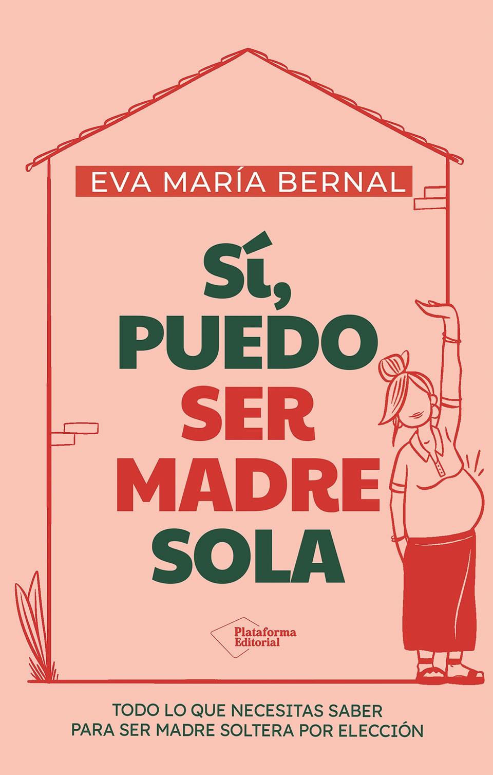 Sí, puedo ser madre sola