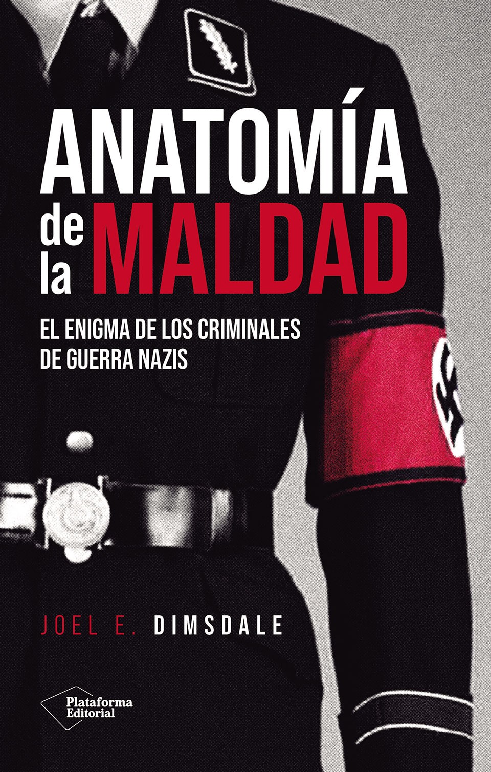 Anatomía de la maldad
