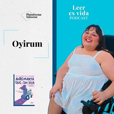 T2-E2 La discapacidad no est&aacute; en el cuerpo | Oyirum y el capacitismo explicado