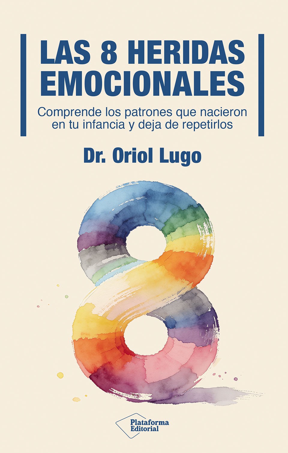 Las ocho heridas emocionales