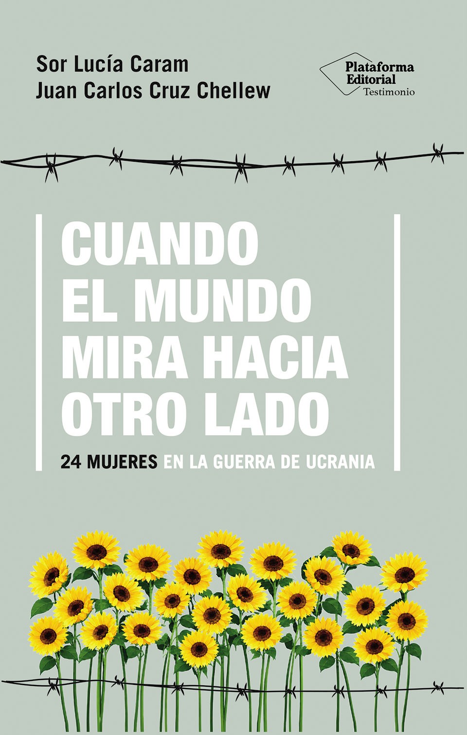Cuando el mundo mira hacia otro lado