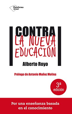 Contra la nueva educación