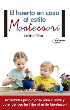 El huerto en casa al estilo Montessori