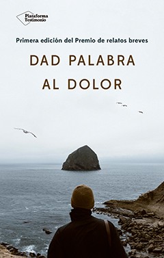 Dad palabra al dolor