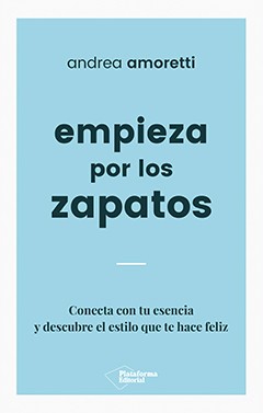 Empieza por los zapatos