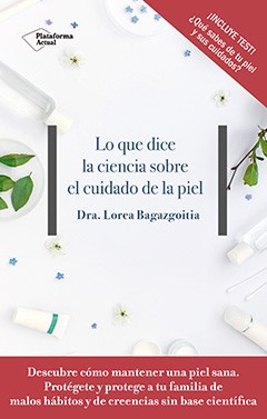 Lo que dice la ciencia sobre el cuidado de la piel