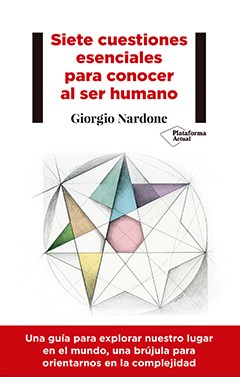 Siete cuestiones esenciales para conocer al ser humano