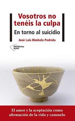 José Luis Bimbela - Vosotros  no tenéis la culpa