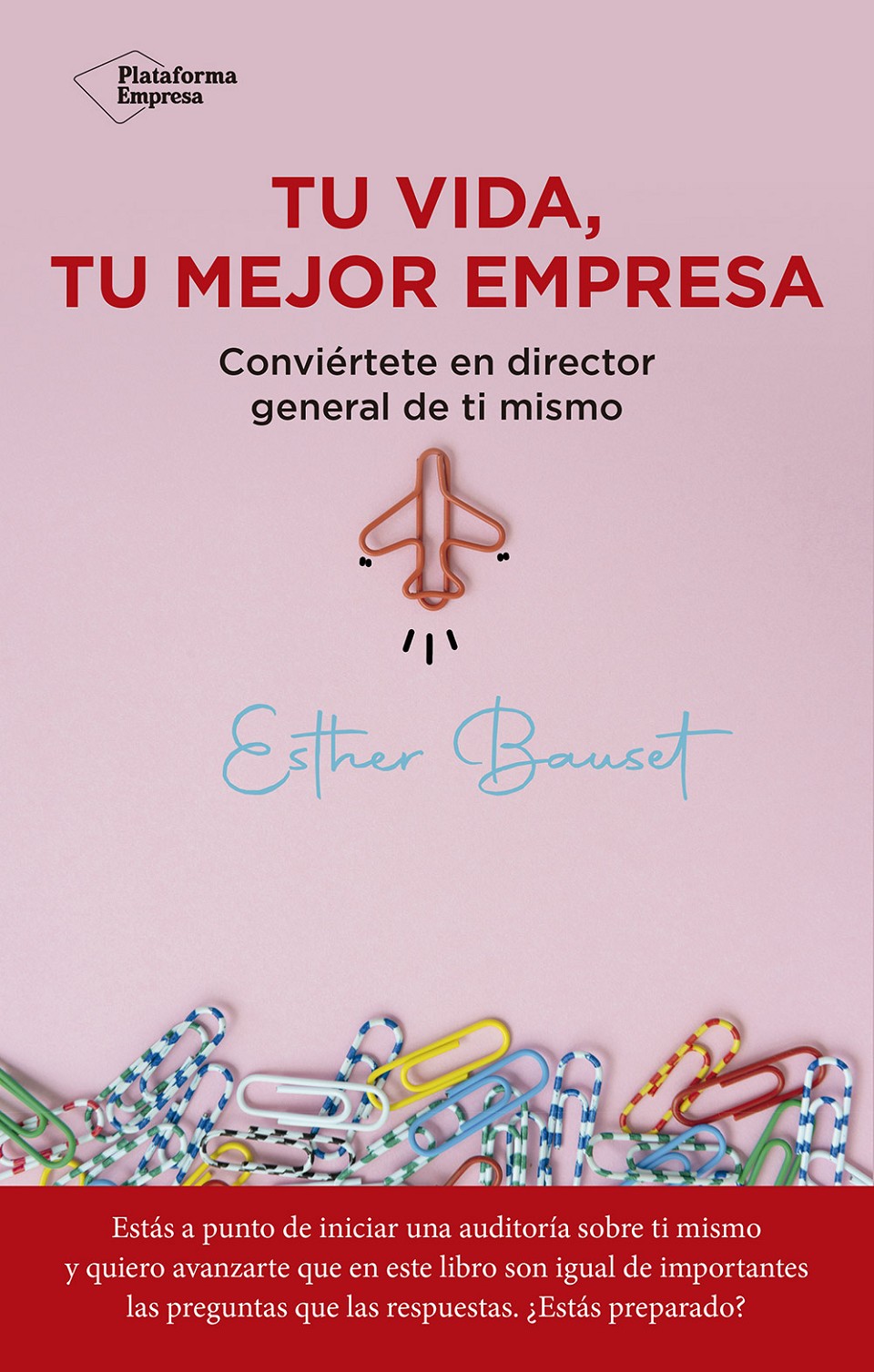 Esther Bauset  - Tu vida, tu mejor empresa - Valencia