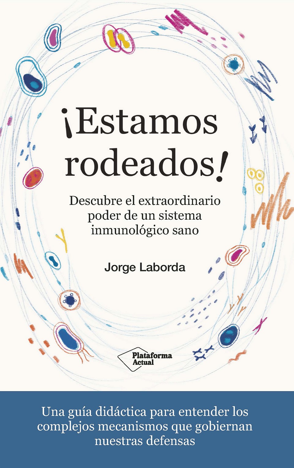 Jorge Laborda - ¡Estamos rodeados!