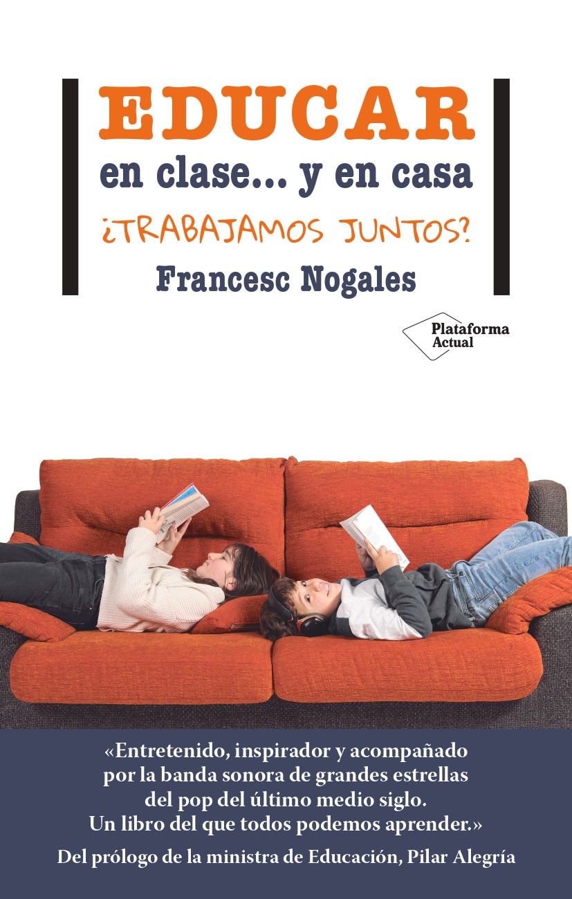 Francesc Nogales - Educar en clase... y en casa