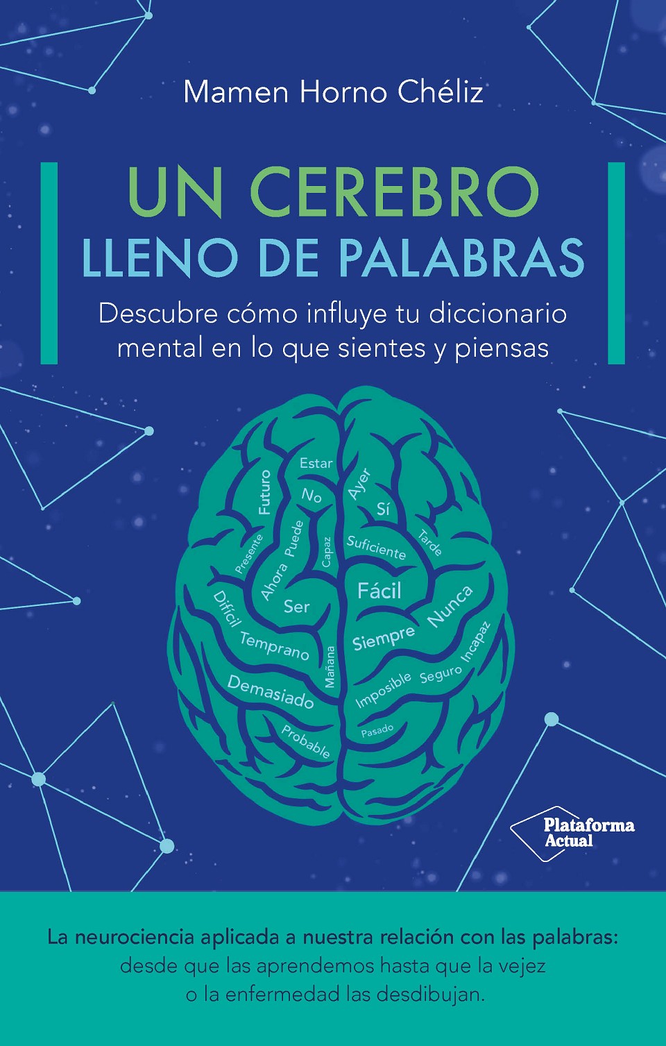 Mamen Horno Chéliz -Un cerebro lleno de palabras