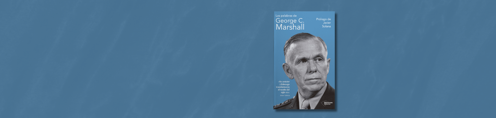 Las palabras de G.C. Marshall