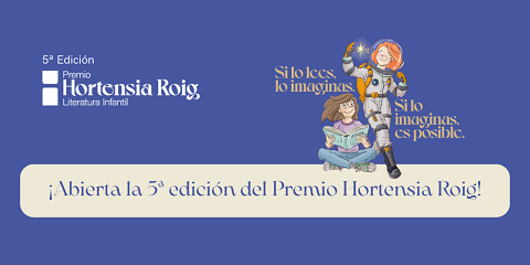  Abierta la 5a edici&oacute;n del premio Hortensia Roig