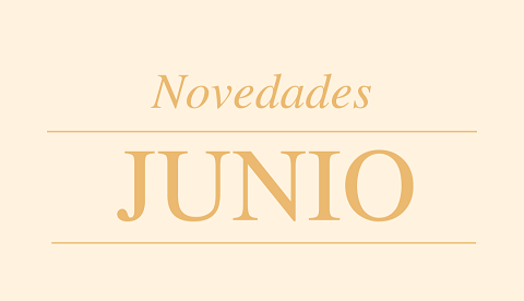 Novedades de junio Novedades de junio