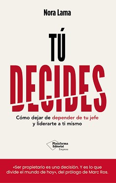 T&uacute; decides