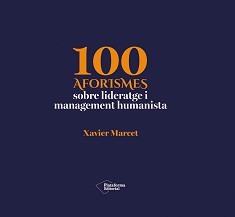 100 aforismes sobre lideratge i management humanista