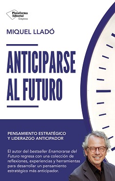 Anticiparse al futuro