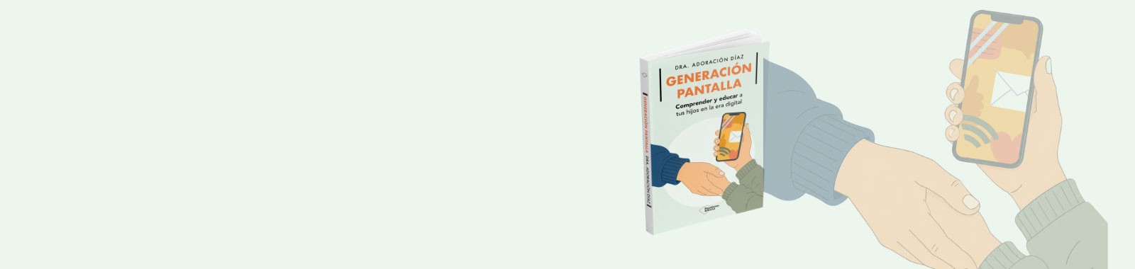 Un libro para educar entre pantallas sin miedo, sin culpa y sin improvisar.
