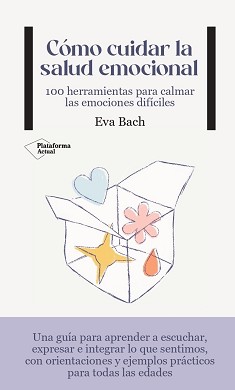 Cómo cuidar la salud emocional