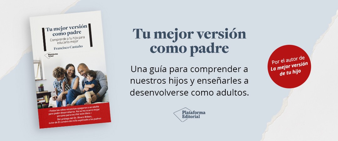 Tu mejor versión como padre