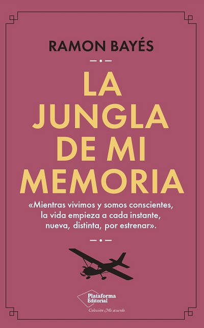 La jungla de mi memoria